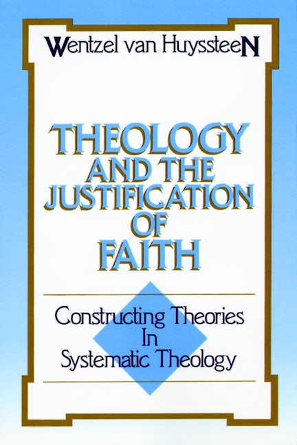 Cover image for Theology and the Justification of Faith, isbn: 9780802803665