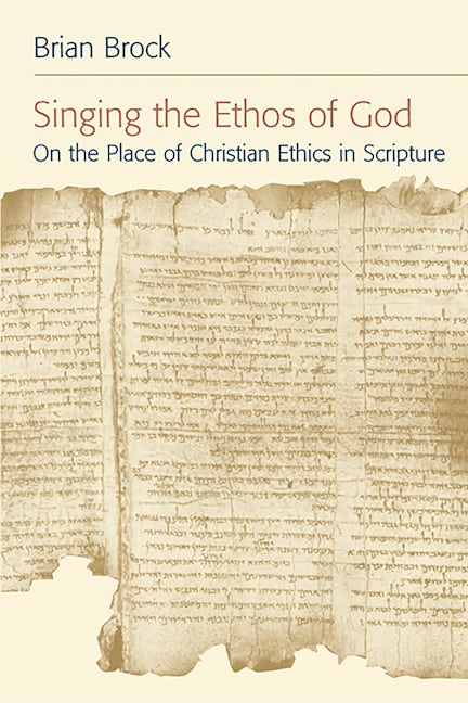 Cover image for Singing the Ethos of God, isbn: 9780802803795