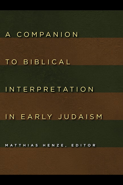Cover image for A Companion to Biblical Interpretation in Early Judaism, isbn: 9780802803887