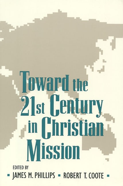 Cover image for Toward the 21st Century in Christian Mission, isbn: 9780802806383