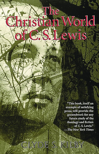 Cover image for The Christian World of C. S. Lewis, isbn: 9780802808714