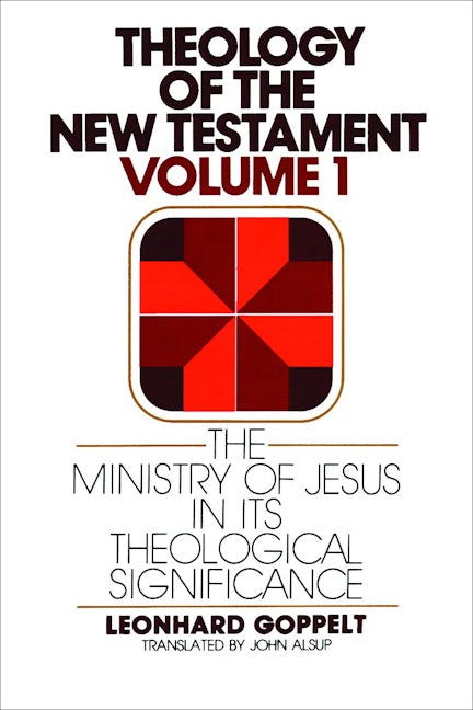 Cover image for Theology of the New Testament, Volume 1, isbn: 9780802809629