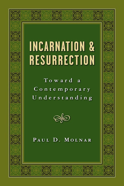 Cover image for Incarnation and Resurrection, isbn: 9780802809988