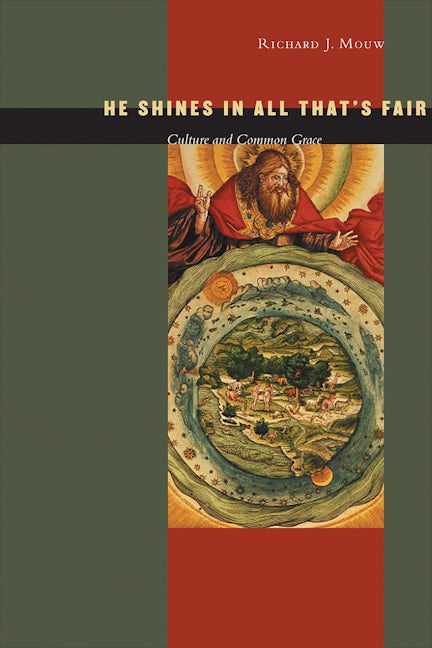 Cover image for He Shines in All That's Fair, isbn: 9780802821119