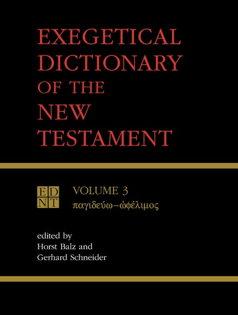 Cover image for Exegetical Dictionary of the New Testament, Vol. 3, isbn: 9780802821300