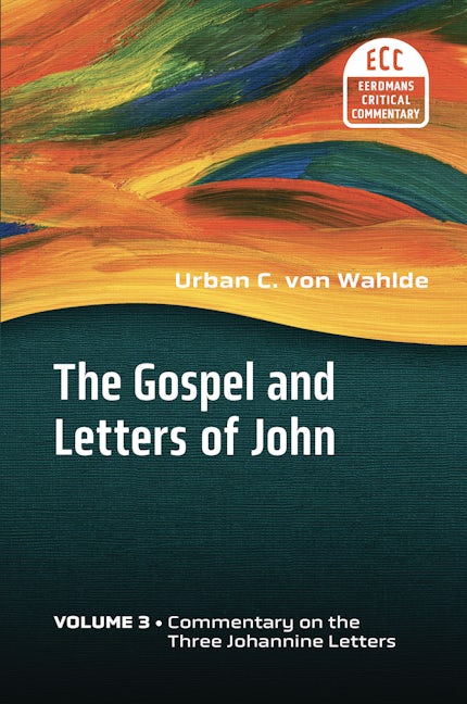 Cover image for The Gospel and Letters of John, Volume 3, isbn: 9780802822185