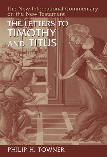 Cover image for The Letters to Timothy and Titus, isbn: 9780802825131