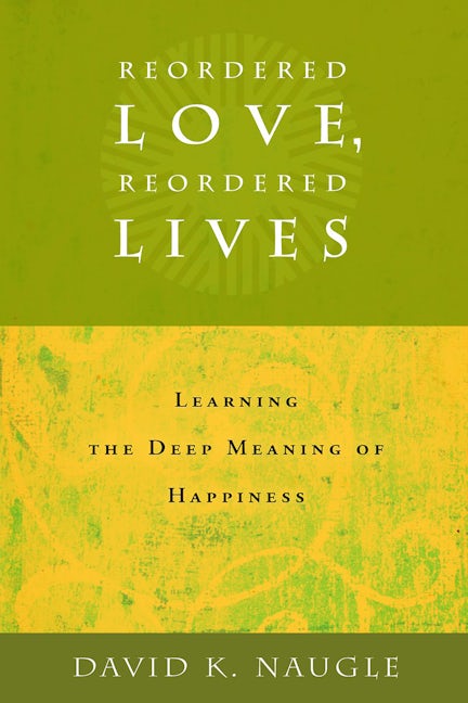 Cover image for Reordered Love, Reordered Lives, isbn: 9780802828170