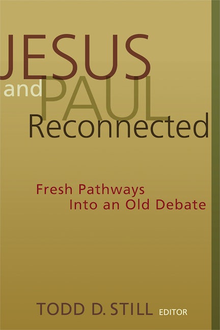 Cover image for Jesus and Paul Reconnected, isbn: 9780802831491