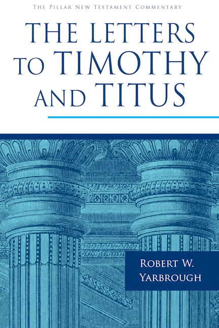 Cover image for The Letters to Timothy and Titus, isbn: 9780802837332