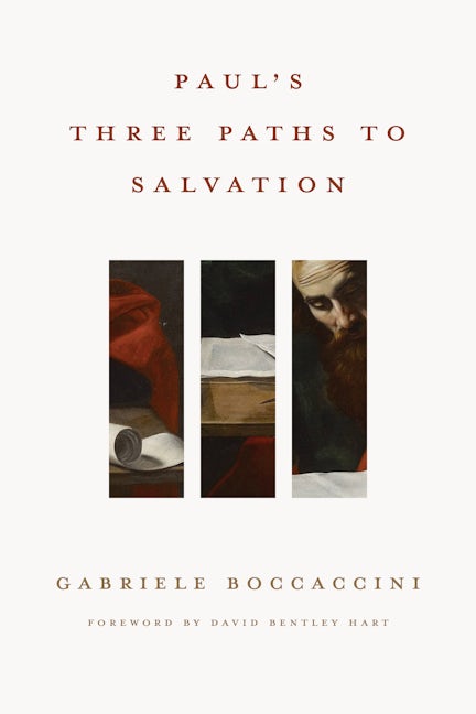Cover image for Paul’s Three Paths to Salvation, isbn: 9780802839213