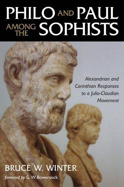 Cover image for Philo and Paul among the Sophists, isbn: 9780802839770