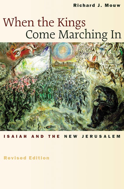 Cover image for When the Kings Come Marching In, isbn: 9780802839961