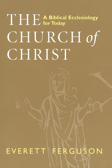 Cover image for The Church of Christ, isbn: 9780802841896