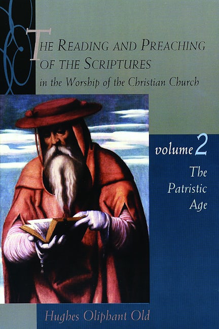 Cover image for The Reading and Preaching of the Scriptures in the Worship of the Christian Church, Volume 2, isbn: 9780802843579