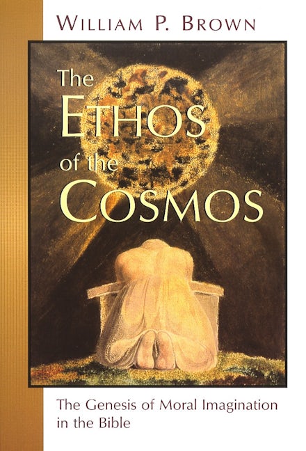 Cover image for The Ethos of the Cosmos, isbn: 9780802845399