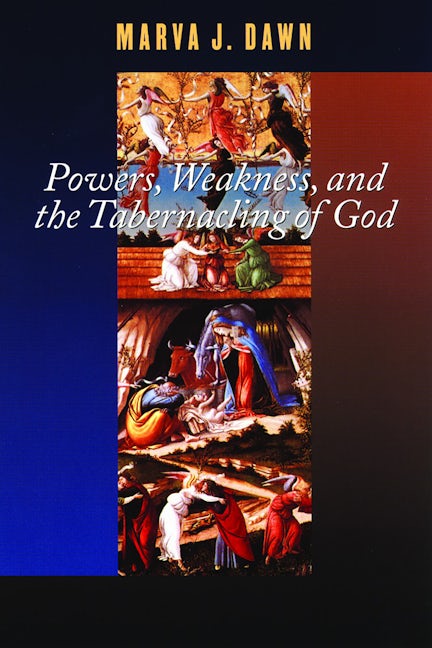 Cover image for Powers, Weakness, and the Tabernacling of God, isbn: 9780802847706