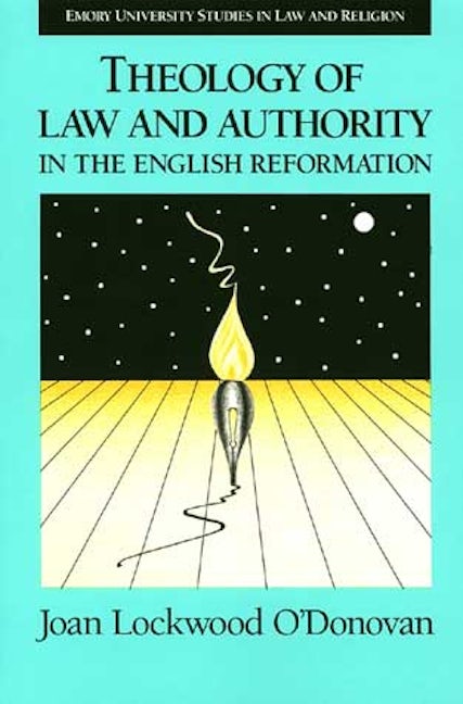 Cover image for Theology of Law and Authority in the English Reformation, isbn: 9780802848505