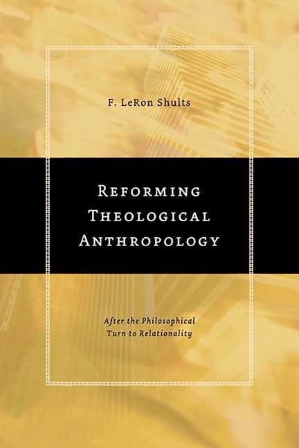 Cover image for Reforming Theological Anthropology, isbn: 9780802848871