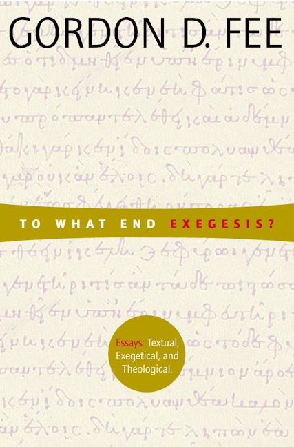 Cover image for To What End Exegesis?, isbn: 9780802849250