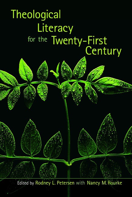 Cover image for Theological Literacy in the Twenty-First Century, isbn: 9780802849649