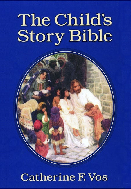 Cover image for The Child's Story Bible, isbn: 9780802850119