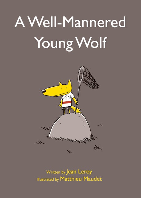 Cover image for A Well-Mannered Young Wolf, isbn: 9780802854797