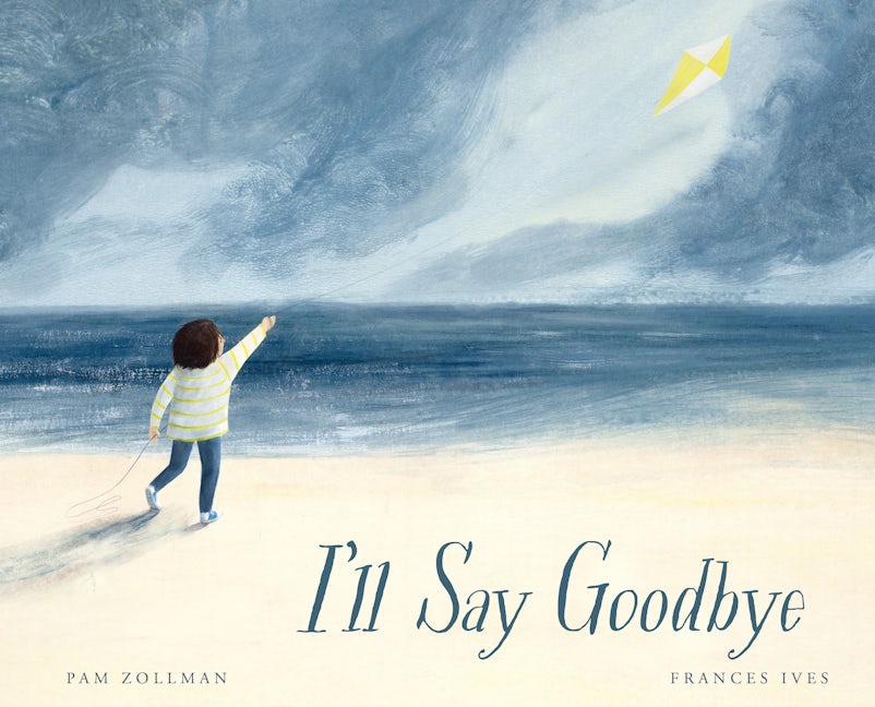 Cover image for I’ll Say Goodbye, isbn: 9780802854995
