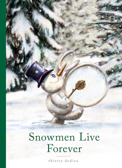 Cover image for Snowmen Live Forever, isbn: 9780802855268