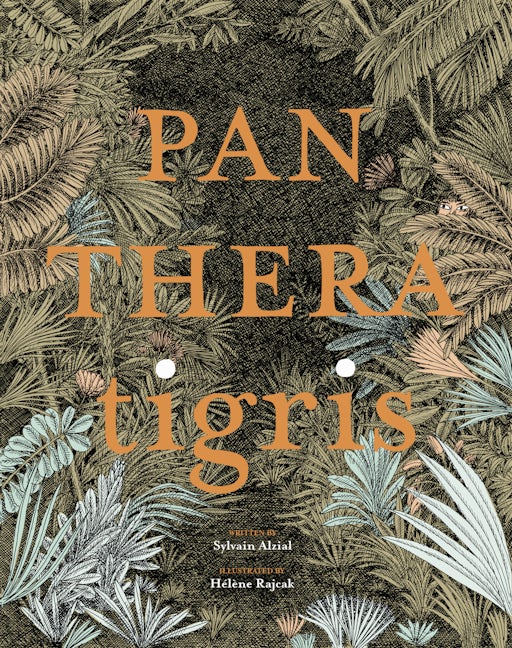 Cover image for Panthera Tigris, isbn: 9780802855299