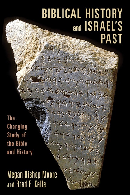 Cover image for Biblical History and Israel’s Past, isbn: 9780802862600