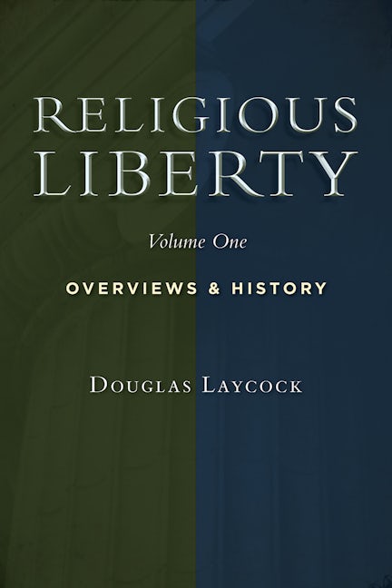 Cover image for Religious Liberty, Vol. 1, isbn: 9780802864659
