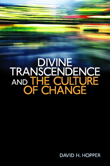 Cover image for Divine Transcendence and the Culture of Change, isbn: 9780802865052