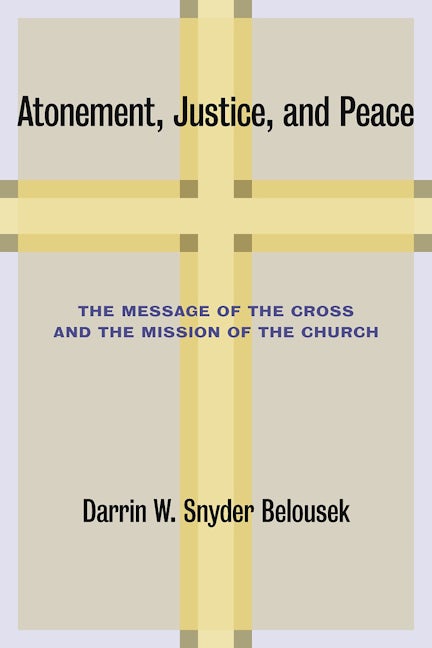 Cover image for Atonement, Justice, and Peace, isbn: 9780802866424