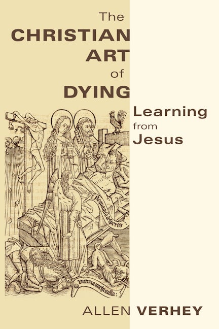 Cover image for The Christian Art of Dying, isbn: 9780802866721