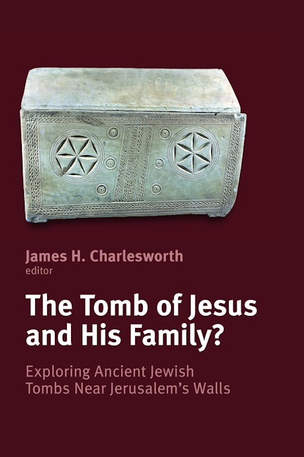 Cover image for The Tomb of Jesus and His Family?, isbn: 9780802867452