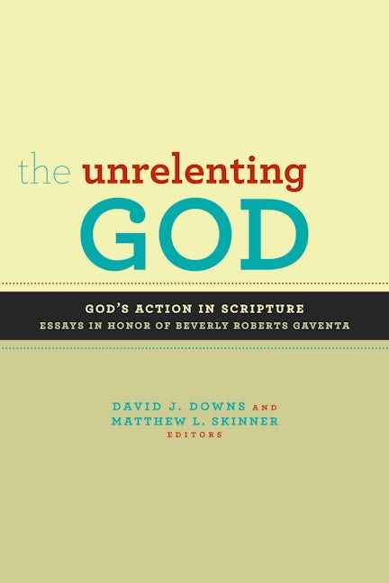 Cover image for The Unrelenting God, isbn: 9780802867674