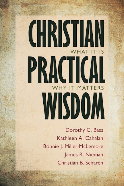 Cover image for Christian Practical Wisdom, isbn: 9780802868732