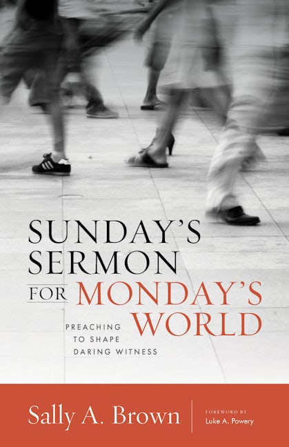 Cover image for Sunday's Sermon for Monday's World, isbn: 9780802871121