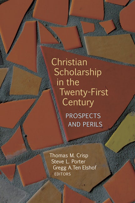 Cover image for Christian Scholarship in the Twenty-First Century, isbn: 9780802871442