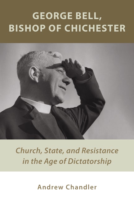 Cover image for George Bell, Bishop of Chichester, isbn: 9780802872272