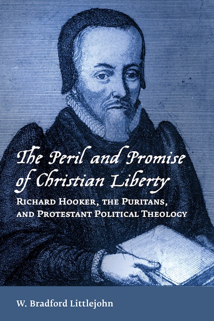 Cover image for The Peril and Promise of Christian Liberty, isbn: 9780802872562