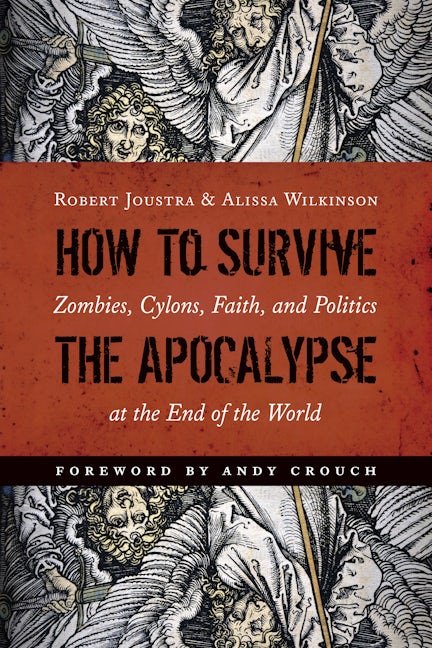 Cover image for How to Survive the Apocalypse, isbn: 9780802872715