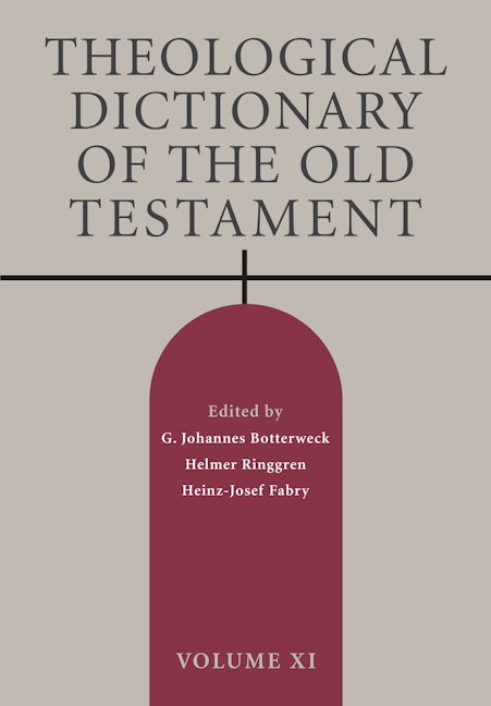 Cover image for Theological Dictionary of the Old Testament, Volume XI, isbn: 9780802873064