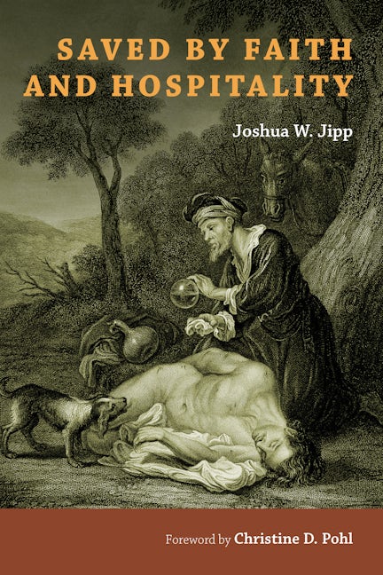 Cover image for Saved by Faith and Hospitality, isbn: 9780802875051