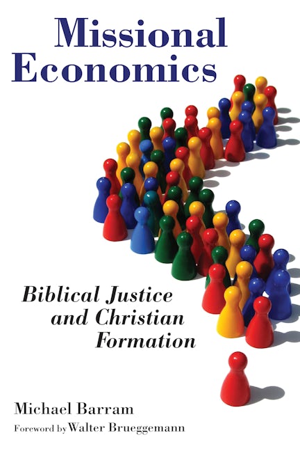 Cover image for Missional Economics, isbn: 9780802875075