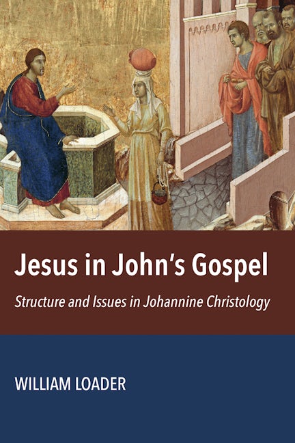 Cover image for Jesus in John’s Gospel, isbn: 9780802875112
