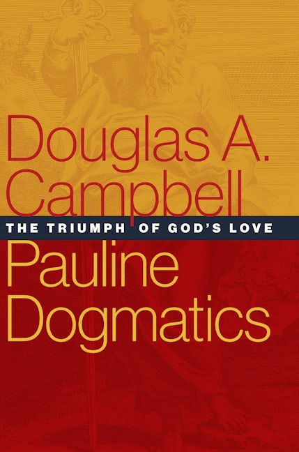 Cover image for Pauline Dogmatics, isbn: 9780802875648