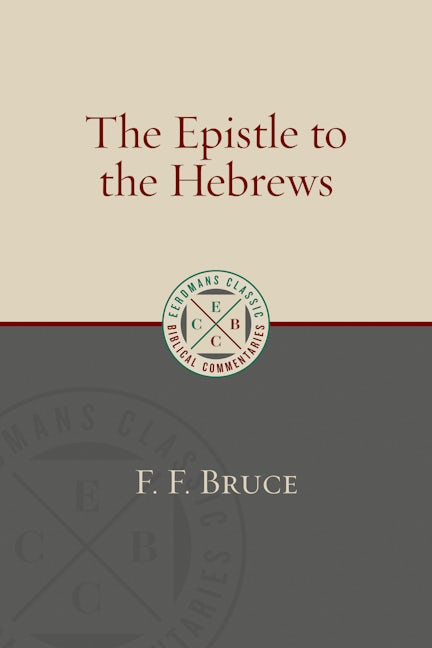 Cover image for The Epistle to the Hebrews, isbn: 9780802875891