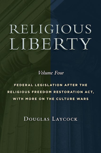 Cover image for Religious Liberty, Volume 4, isbn: 9780802876065